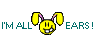 I'm all ears! I'm all ears!